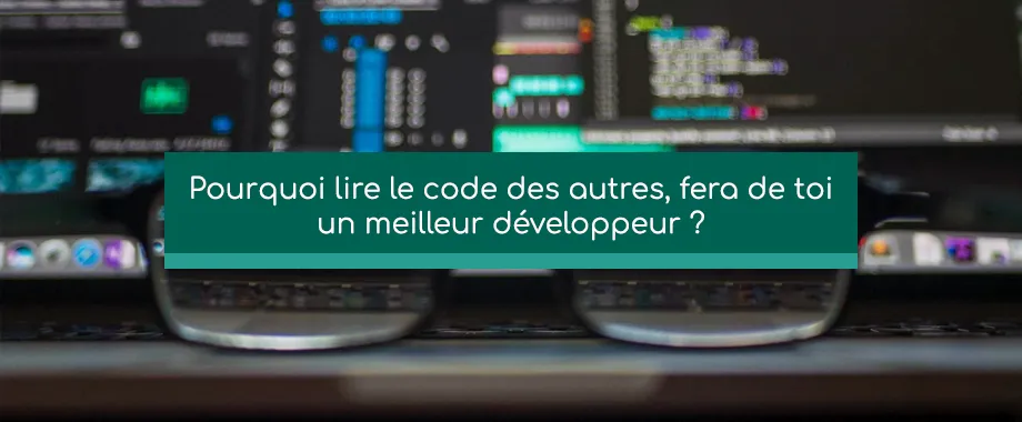 Illustration de couverture pour Pourquoi lire le code des autres, fera de toi un meilleur développeur ?